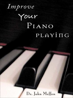 cover image of Improve Your Piano Playing